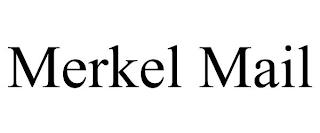 MERKEL MAIL trademark