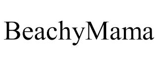 BEACHYMAMA trademark