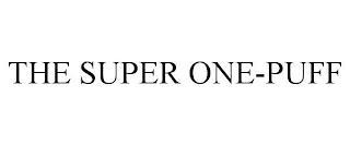 THE SUPER ONE-PUFF trademark