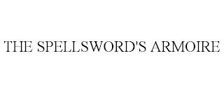 THE SPELLSWORD'S ARMOIRE trademark