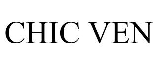 CHIC VEN trademark