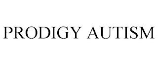 PRODIGY AUTISM trademark