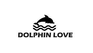 DOLPHIN LOVE trademark