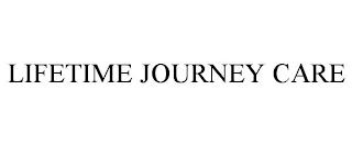 LIFETIME JOURNEY CARE trademark