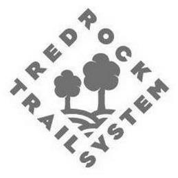 RED ROCK TRAIL SYSTEM trademark