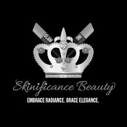 SKINIFICANCE BEAUTY EMBRACE RADIANCE. GRACE ELEGANCE. GLAM ON! trademark