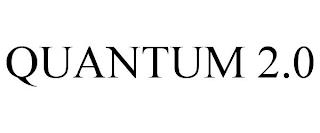 QUANTUM 2.0 trademark