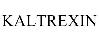 KALTREXIN trademark