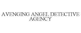 AVENGING ANGEL DETECTIVE AGENCY trademark