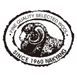 · FINE QUALITY SELECTED WOOL · SINCE 1960 NAKYANG trademark