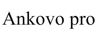 ANKOVO PRO trademark