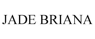 JADE BRIANA trademark