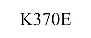 K370E trademark