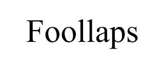 FOOLLAPS trademark