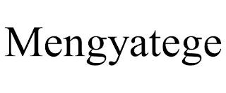 MENGYATEGE trademark