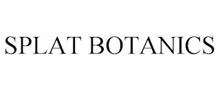 SPLAT BOTANICS trademark