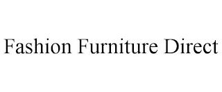 FASHION FURNITURE DIRECT trademark