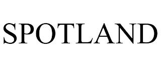 SPOTLAND trademark