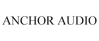 ANCHOR AUDIO trademark