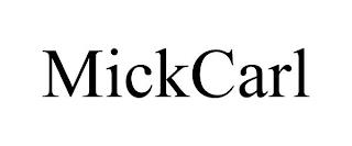 MICKCARL trademark