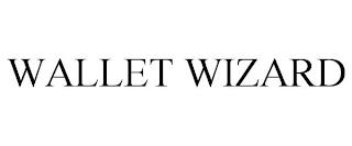 WALLET WIZARD trademark