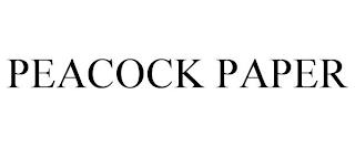 PEACOCK PAPER trademark