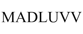 MADLUVV trademark