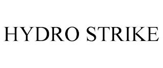 HYDRO STRIKE trademark