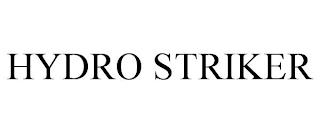 HYDRO STRIKER trademark