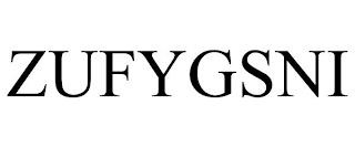 ZUFYGSNI trademark