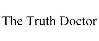 THE TRUTH DOCTOR trademark