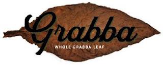 GRABBA, WHOLE GRABBA LEAF trademark