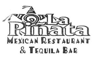 LA PIÑATA MEXICAN RESTAURANT & TEQUILA BAR trademark