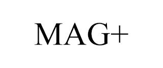 MAG+ trademark