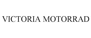 VICTORIA MOTORRAD trademark