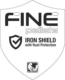 FINE PELLETS IRON SHIELD WITH RUST PROTECTION trademark