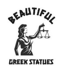 BEAUTIFUL GREEK STATUES trademark