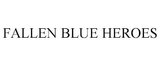 FALLEN BLUE HEROES trademark