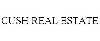 CUSH REAL ESTATE trademark