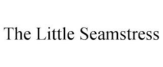 THE LITTLE SEAMSTRESS trademark