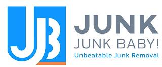 JJB JUNK JUNK BABY! UNBEATABLE JUNK REMOVAL trademark