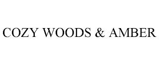 COZY WOODS & AMBER trademark