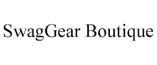 SWAGGEAR BOUTIQUE trademark