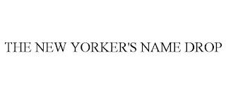 THE NEW YORKER'S NAME DROP trademark