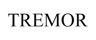 TREMOR trademark