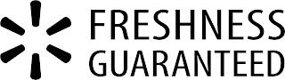 FRESHNESS GUARANTEED trademark