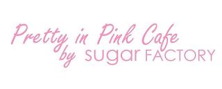 PRETTY IN PINK CAFE BY SUGAR FACTORY trademark