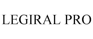 LEGIRAL PRO trademark