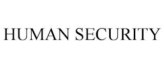 HUMAN SECURITY trademark