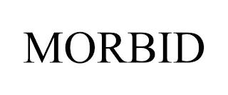 MORBID trademark